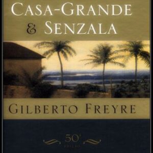 خرید و دانلود نسخه کامل کتاب Casa-Grande e Senzala