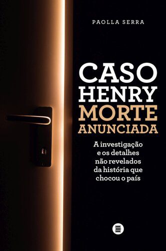 خرید و دانلود نسخه کامل کتاب Caso Henry: morte anunciada_68e54ff485db0.jpeg خرید و دانلود نسخه کامل کتاب Caso Henry: morte anunciada
