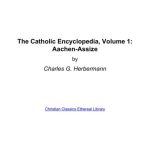 خرید و دانلود نسخه کامل کتاب Catholic Encyclopedia. Том I – XVI