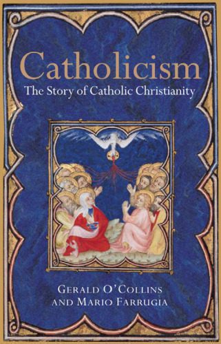 خرید و دانلود نسخه کامل کتاب Catholicism: The Story of Catholic Christianity_68e5cf4c5e16e.jpeg خرید و دانلود نسخه کامل کتاب Catholicism: The Story of Catholic Christianity
