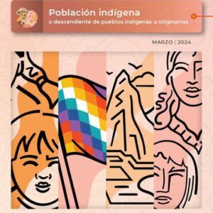 خرید و دانلود نسخه کامل کتاب Censo Nacional de Población, Hogares y Viviendas 2022. Resultados definitivos : Población indígena o descendiente de pueblos indígenas u originarios