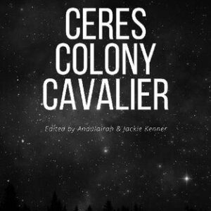 خرید و دانلود نسخه کامل کتاب Ceres Colony Cavalier; A True Account Of One Man’s Twenty Year Abduction