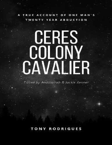 خرید و دانلود نسخه کامل کتاب Ceres Colony Cavalier; A True Account Of One Man’s Twenty Year Abduction_68e2be7fac6c0.jpeg خرید و دانلود نسخه کامل کتاب Ceres Colony Cavalier; A True Account Of One Man’s Twenty Year Abduction