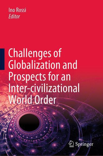 خرید و دانلود نسخه کامل کتاب Challenges of Globalization and Prospects for an Inter-civilizational World Order_68e452fbdd368.jpeg خرید و دانلود نسخه کامل کتاب Challenges of Globalization and Prospects for an Inter-civilizational World Order
