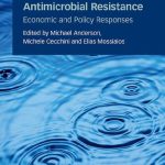 خرید و دانلود نسخه کامل کتاب Challenges to Tackling Antimicrobial Resistance: Economic and Policy Responses