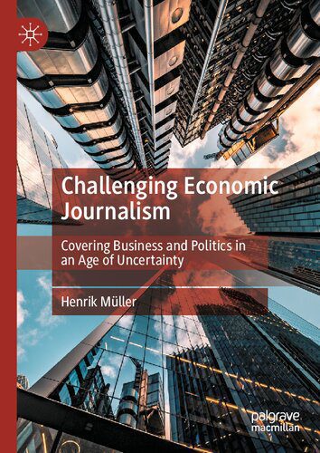 خرید و دانلود نسخه کامل کتاب Challenging Economic Journalism: Covering Business and Politics in an Age of Uncertainty_68e52a7f60dc5.jpeg خرید و دانلود نسخه کامل کتاب Challenging Economic Journalism: Covering Business and Politics in an Age of Uncertainty