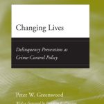 خرید و دانلود نسخه کامل کتاب Changing Lives: Delinquency Prevention as Crime-Control Policy (Adolescent Development and Legal Policy) (2007)