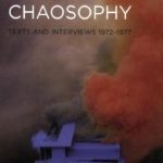خرید و دانلود نسخه کامل کتاب Chaosophy, New Edition: Texts and Interviews 1972–1977 (Semiotext(e)   Foreign Agents)