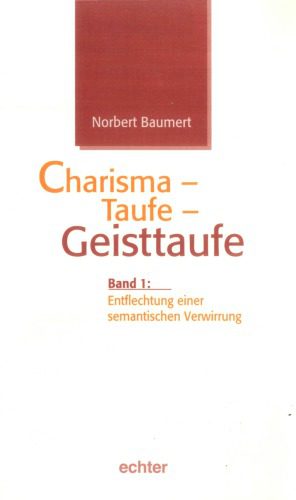 خرید و دانلود نسخه کامل کتاب Charisma, Taufe, Geisttaufe_68df3b257d85a.jpeg خرید و دانلود نسخه کامل کتاب Charisma, Taufe, Geisttaufe