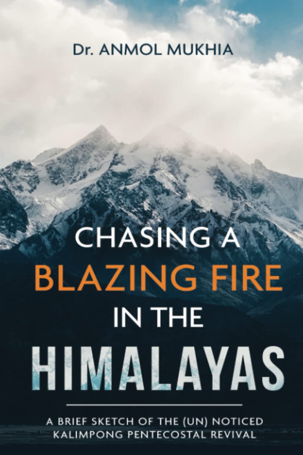 خرید و دانلود نسخه کامل کتاب Chasing A Blazing Fire In The Himalayas_68e5a93f02f4c.jpeg خرید و دانلود نسخه کامل کتاب Chasing A Blazing Fire In The Himalayas