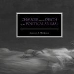 خرید و دانلود نسخه کامل کتاب Chaucer and the Death of the Political Animal