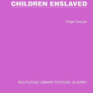 خرید و دانلود نسخه کامل کتاب Children Enslaved