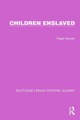 خرید و دانلود نسخه کامل کتاب Children Enslaved_68f85680d349c.jpeg خرید و دانلود نسخه کامل کتاب Children Enslaved