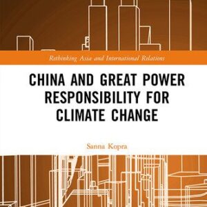 خرید و دانلود نسخه کامل کتاب China and Great Power Responsibility for Climate Change