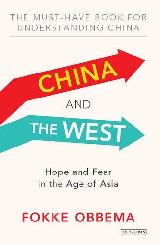 خرید و دانلود نسخه کامل کتاب China and the West: Hope and Fear in the Age of Asia_68f6c6bda65ac.jpeg خرید و دانلود نسخه کامل کتاب China and the West: Hope and Fear in the Age of Asia