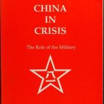 خرید و دانلود نسخه کامل کتاب China in crisis the role of the military (1989)