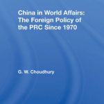خرید و دانلود نسخه کامل کتاب China in World Affairs: The Foreign Policy of the Prc Since 1970
