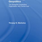 خرید و دانلود نسخه کامل کتاب China’s Energy Geopolitics: The Shanghai Cooperation Organization and Central Asia