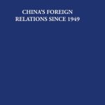 خرید و دانلود نسخه کامل کتاب China’s Foreign Relations Since 1949