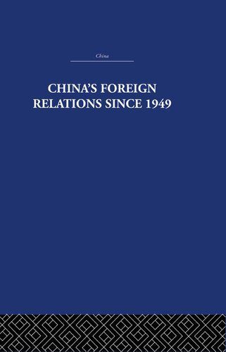 خرید و دانلود نسخه کامل کتاب China’s Foreign Relations Since 1949_68f6c570ed5c6.jpeg خرید و دانلود نسخه کامل کتاب China’s Foreign Relations Since 1949