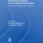 خرید و دانلود نسخه کامل کتاب China’s Information and Communications Technology Revolution: Social Changes and State Responses