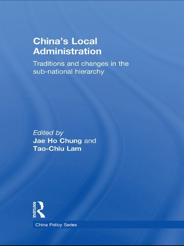 خرید و دانلود نسخه کامل کتاب China’s Local Administration: Traditions and Changes in the Sub-National Hierarchy_68e832e009b29.jpeg خرید و دانلود نسخه کامل کتاب China’s Local Administration: Traditions and Changes in the Sub-National Hierarchy