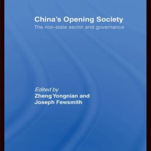 خرید و دانلود نسخه کامل کتاب China’s Opening Society: The Non-State Sector and Governance