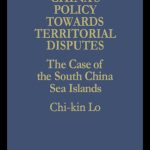 خرید و دانلود نسخه کامل کتاب China’s Policy Towards Territorial Disputes: The Case of the South China Sea Islands (International Politics in Asia Series)