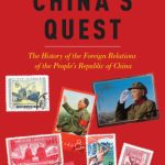 خرید و دانلود نسخه کامل کتاب China’s Quest: The History of the Foreign Relations of the People’s Republic of China