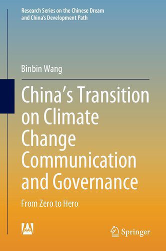 خرید و دانلود نسخه کامل کتاب China’s Transition on Climate Change Communication and Governance: From Zero to Hero_68ea9a58dc290.jpeg خرید و دانلود نسخه کامل کتاب China’s Transition on Climate Change Communication and Governance: From Zero to Hero