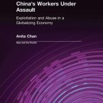 خرید و دانلود نسخه کامل کتاب China’s Workers Under Assault: Exploitation and Abuse in a Globalizing Economy