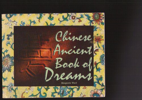 خرید و دانلود نسخه کامل کتاب Chinese Ancient Book of Dreams_68e2e78e377d1.jpeg خرید و دانلود نسخه کامل کتاب Chinese Ancient Book of Dreams