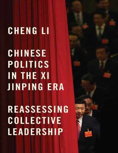 خرید و دانلود نسخه کامل کتاب Chinese Politics in the Xi Jinping Era Reassessing Collective Leadership_68f7a0b04ee55.jpeg خرید و دانلود نسخه کامل کتاب Chinese Politics in the Xi Jinping Era Reassessing Collective Leadership