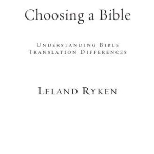 خرید و دانلود نسخه کامل کتاب Choosing a Bible: Understanding Bible Translation Differences
