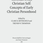 خرید و دانلود نسخه کامل کتاب Christian Body, Christian Self: Concepts of Early Christian Personhood