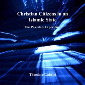 خرید و دانلود نسخه کامل کتاب Christian Citizens in an Islamic State: The Pakistan Experience (Live Questions in Ethics and M)