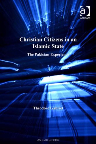خرید و دانلود نسخه کامل کتاب Christian Citizens in an Islamic State: The Pakistan Experience (Live Questions in Ethics and M)_68e0140dcf58b.jpeg خرید و دانلود نسخه کامل کتاب Christian Citizens in an Islamic State: The Pakistan Experience (Live Questions in Ethics and M)