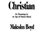 خرید و دانلود نسخه کامل کتاب Christian: Its meanings in an age of future shock