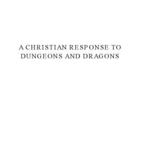 خرید و دانلود نسخه کامل کتاب Christian Response to Dungeons and Dragons