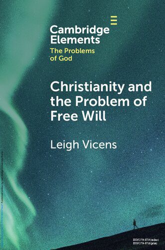خرید و دانلود نسخه کامل کتاب Christianity and the Problem of Free Will_68facd0dcf838.jpeg خرید و دانلود نسخه کامل کتاب Christianity and the Problem of Free Will