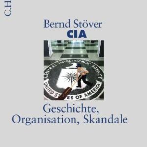 خرید و دانلود نسخه کامل کتاب CIA: Geschichte, Organisation, Skandale