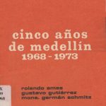 خرید و دانلود نسخه کامل کتاب Cinco años de Medellín 1968-1973