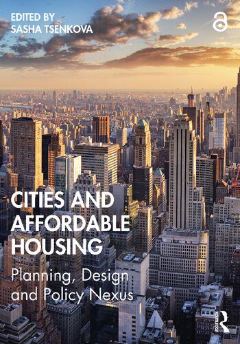 خرید و دانلود نسخه کامل کتاب Cities and Affordable Housing: Planning, Design and Policy Nexus_68ea52848ae05.jpeg خرید و دانلود نسخه کامل کتاب Cities and Affordable Housing: Planning, Design and Policy Nexus