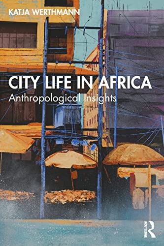 خرید و دانلود نسخه کامل کتاب City Life in Africa: Anthropological Insights_68e5a96ed706e.jpeg خرید و دانلود نسخه کامل کتاب City Life in Africa: Anthropological Insights