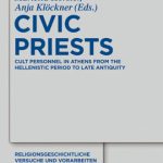 خرید و دانلود نسخه کامل کتاب Civic Priests: Cult Personnel in Athens from the Hellenistic Period to Late Antiquity