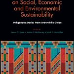 خرید و دانلود نسخه کامل کتاب Clan and Tribal Perspectives on Social, Economic and Environmental Sustainability: Indigenous Stories from Around the Globe