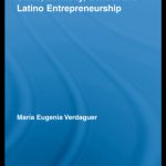 خرید و دانلود نسخه کامل کتاب Class, Ethnicity, Gender and Latino Entrepreneurship (New Approaches in Sociology)