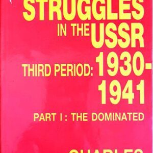 خرید و دانلود نسخه کامل کتاب Class Struggles in the USSR, Third Period: 1930–1941: Part One: The Dominated