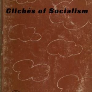 خرید و دانلود نسخه کامل کتاب Cliches of Socialism