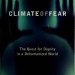 خرید و دانلود نسخه کامل کتاب Climate of Fear: The quest for dignity in a dehumanized world